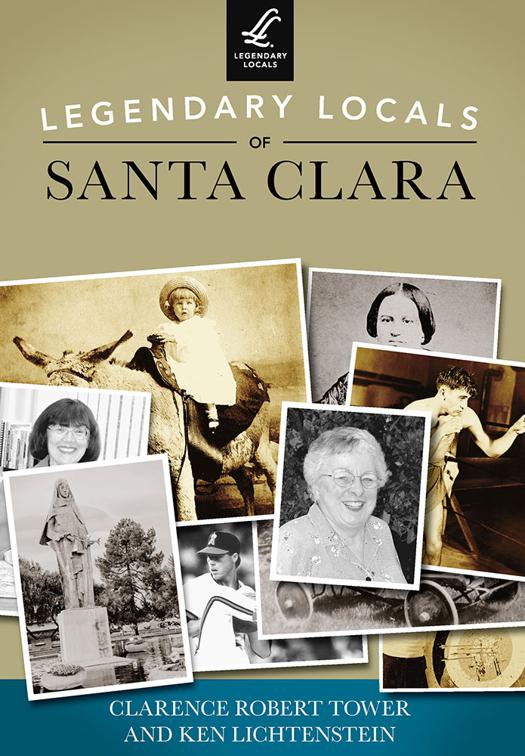 Legendary Locals of Santa Clara, Legendary Locals