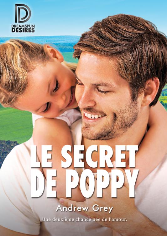 This image is the cover for the book Le secret de Poppy, Dreamspun Desires (Français)