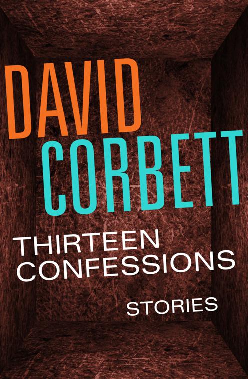 Thirteen Confessions