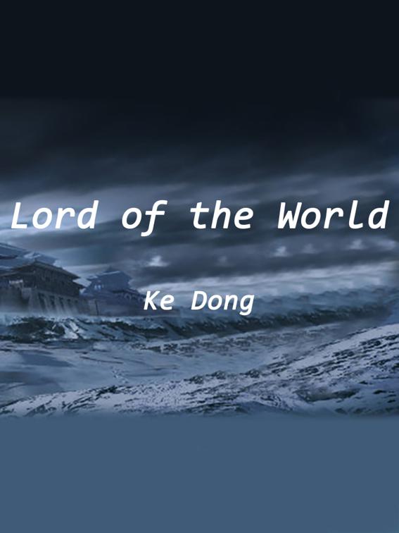 Lord of the World, Volume 2