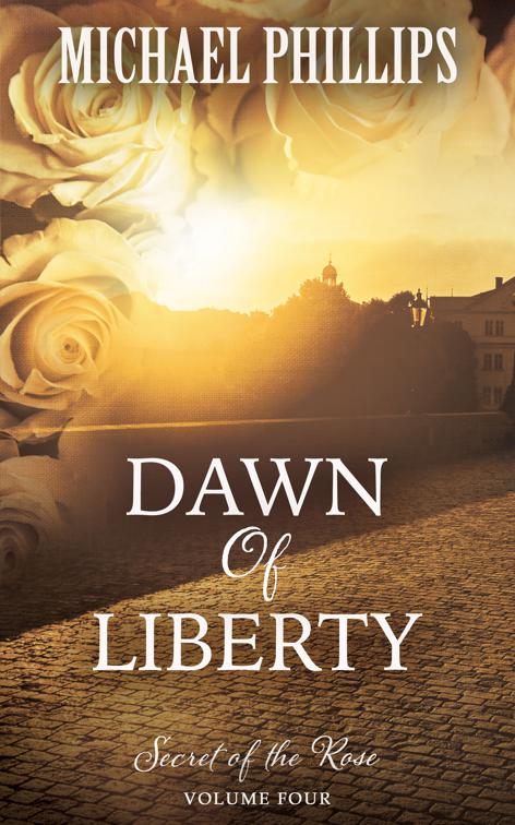 Dawn of Liberty, Secret of the Rose