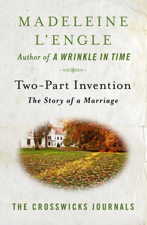 This image is the cover for the book Two-Part Invention, The Crosswicks Journals