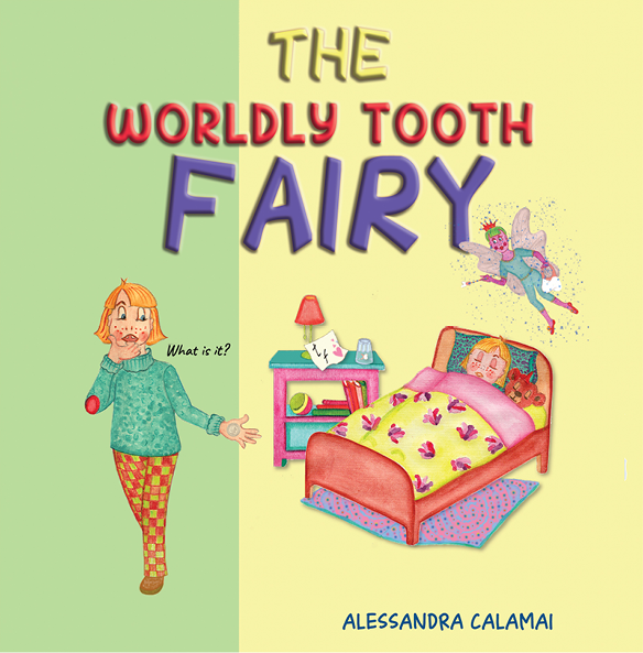 The Worldly Tooth Fairy