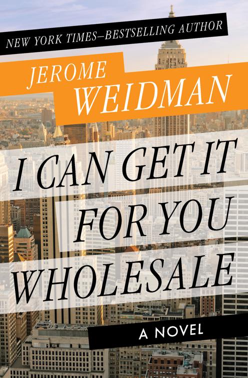 I Can Get It for You Wholesale, The Harry Bogen Novels