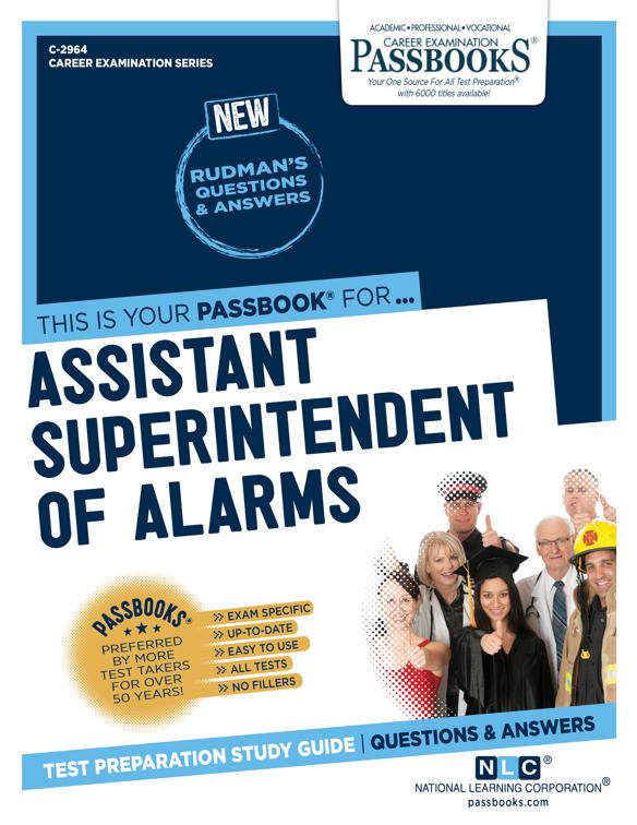 Assistant Superintendent of Alarms, Career Examination Series