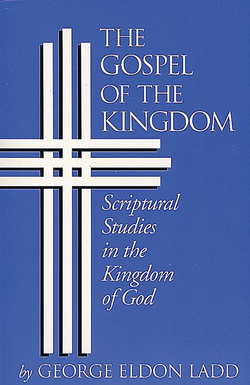 The Gospel of the Kingdom