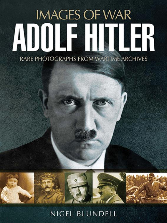 Adolf Hitler, Images of War