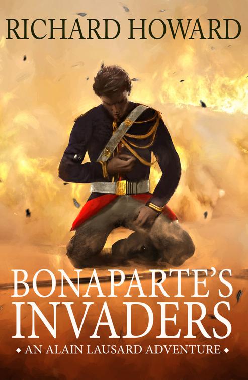 Bonaparte&#x27;s Invaders, The Alain Lausard Adventures