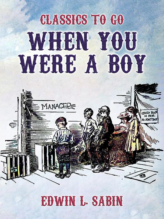 When You Were a Boy, Classics To Go