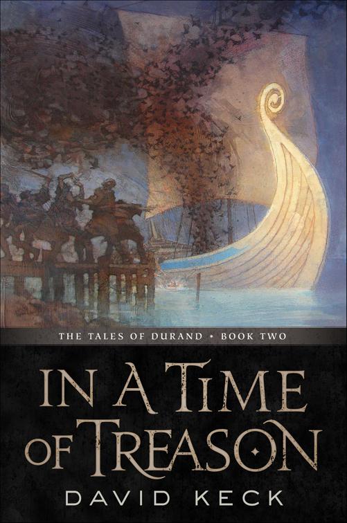In a Time of Treason, The Tales of Durand