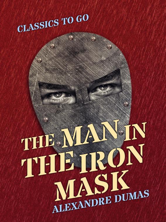The Man in the Iron Mask, Classics To Go
