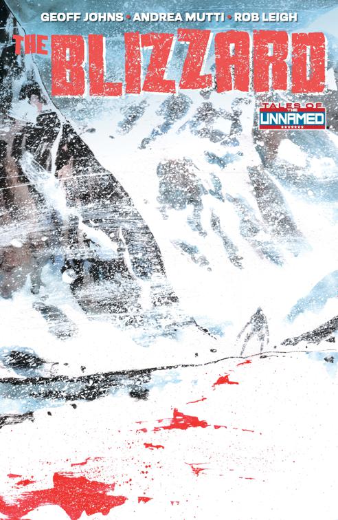 Tales of the Unnamed: The Blizzard Vol. 1, Tales of the Unnamed: The Blizzard
