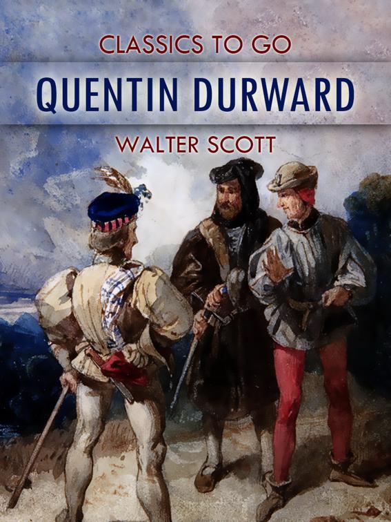 Quentin Durward, Classics To Go