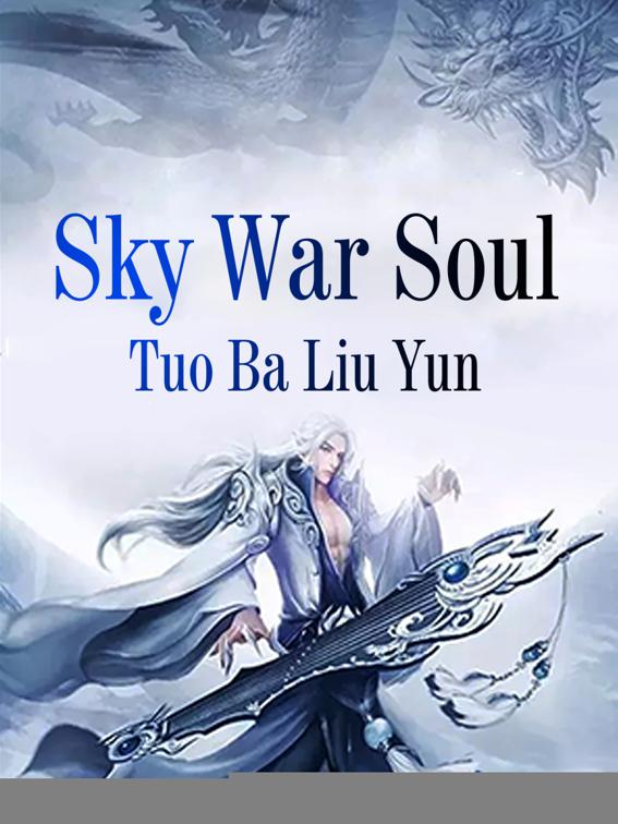 This image is the cover for the book Sky War Soul, Book 18