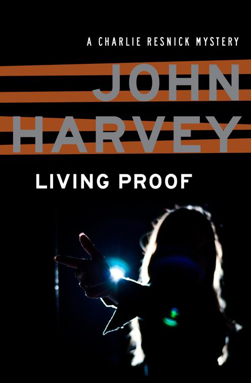 Living Proof, The Charlie Resnick Mysteries