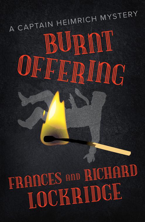 Burnt Offering, The Captain Heimrich Mysteries