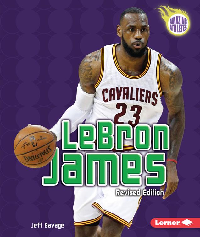 LeBron James, Amazing Athletes