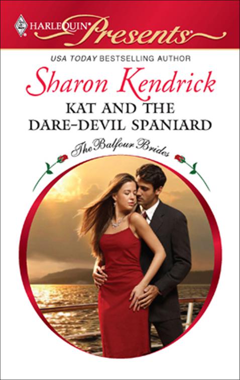 Kat and the Dare-Devil Spaniard, The Balfour Brides