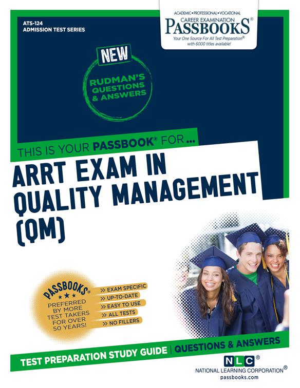 ARRT EXAMINATION IN QUALITY MANAGEMENT (QM), Admission Test Series