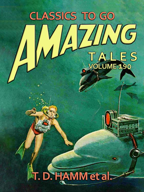 Amazing Tales Volume 190, Classics To Go