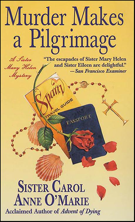 Murder Makes a Pilgrimage, Sister Mary Helen Mysteries