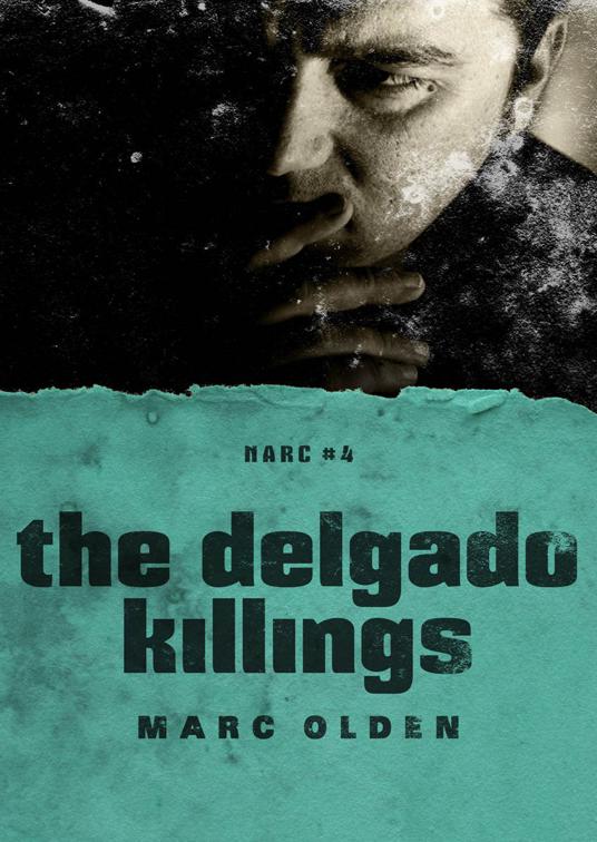 Delgado Killings, The Narc Series