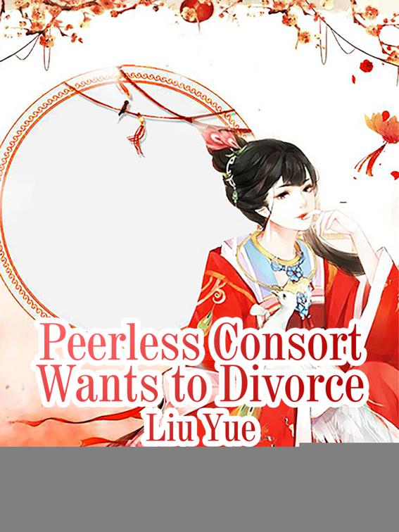 Peerless Consort Wants to Divorce, Volume 2