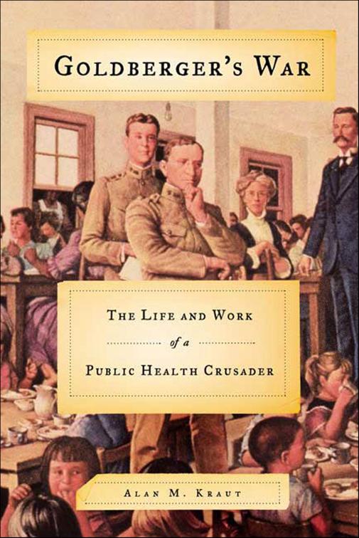 Goldberger&#x27;s War