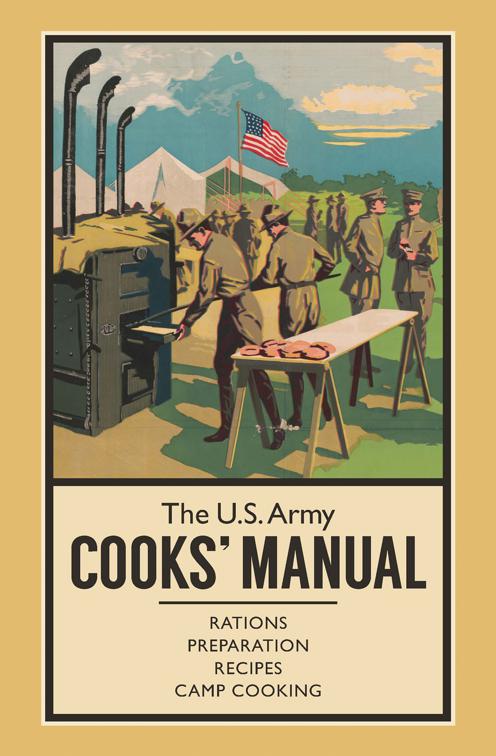 U.S. Army Cooks&#x27; Manual, The Pocket Manual Series