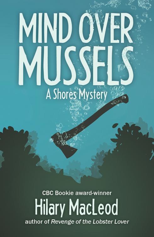 Mind Over Mussels, The Shores Mysteries