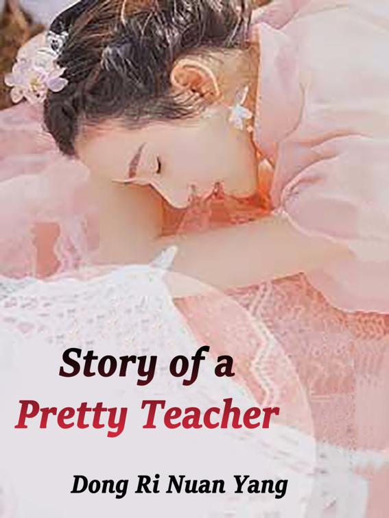 This image is the cover for the book Story of a Pretty Teacher, Volume 8