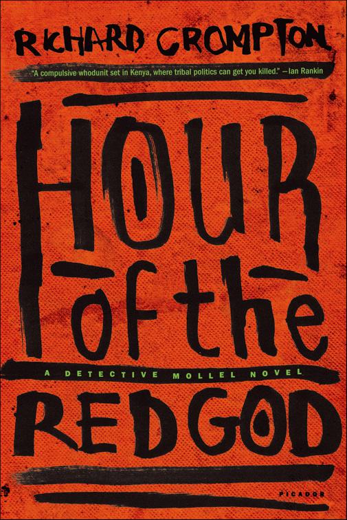 Hour of the Red God, The Detective Mollel Novels