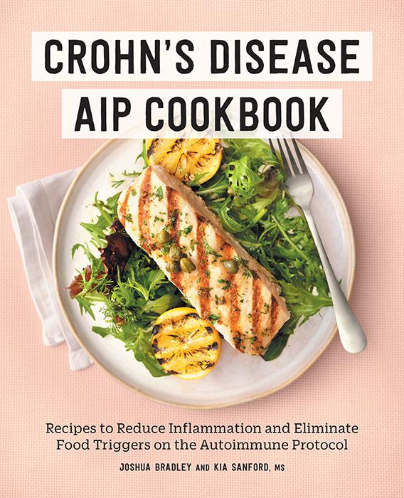 Crohn&#x27;s Disease AIP Cookbook