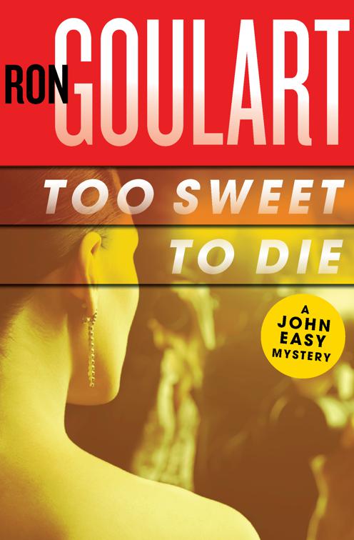 Too Sweet to Die, The John Easy Mysteries