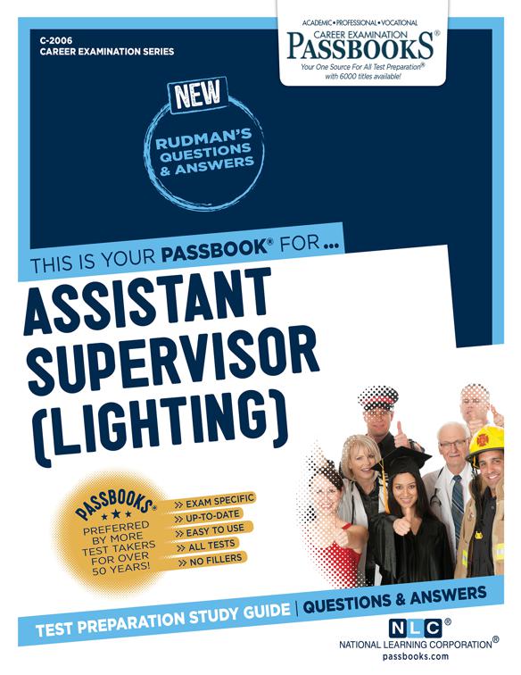 Assistant Supervisor (Lighting), Career Examination Series