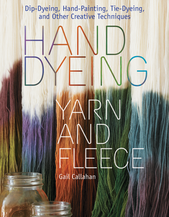 Hand Dyeing Yarn and Fleece