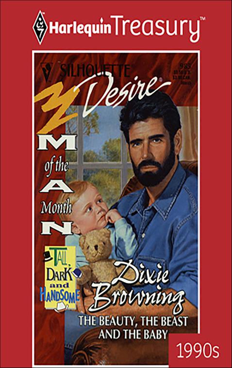 Beauty, the Beast and the Baby, Man of the Month