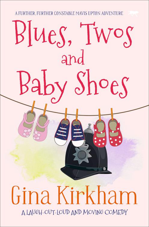 Blues, Twos and Baby Shoes, The Constable Mavis Upton Series