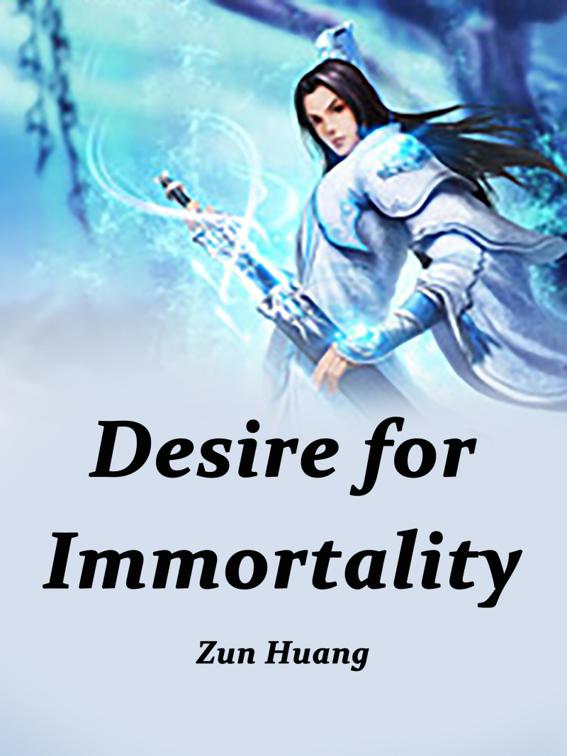 Desire for Immortality, Volume 5
