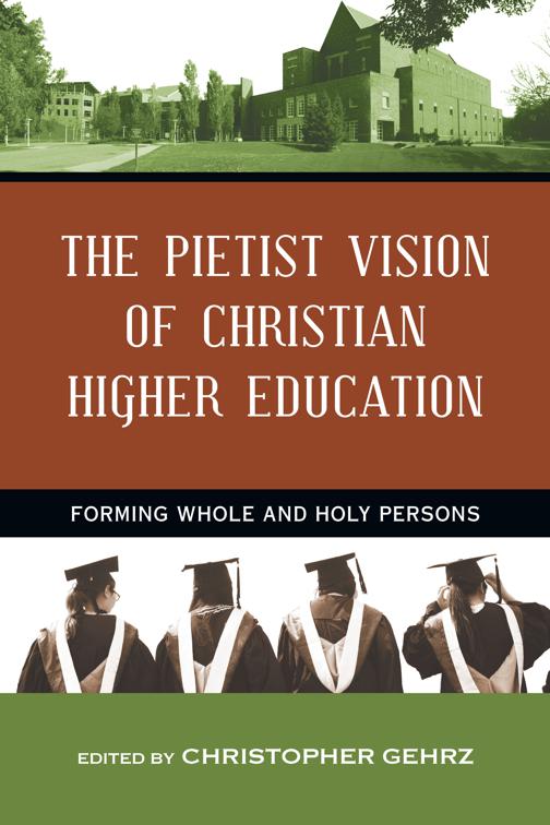 Pietist Vision of Christian Higher Education