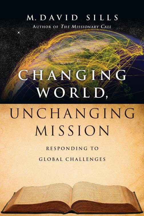 Changing World, Unchanging Mission