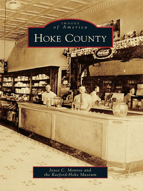 Hoke County, Images of America