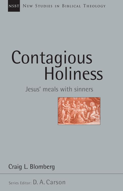 Contagious Holiness, New Studies in Biblical Theology