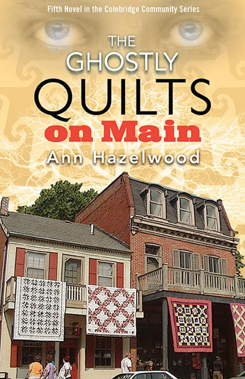 Ghostly Quilts on Main, Colebridge Community Series