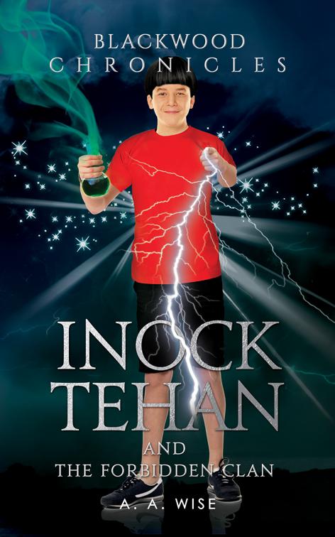 This image is the cover for the book Blackwood Chronicles: Inock Tehan and the Forbidden Clan