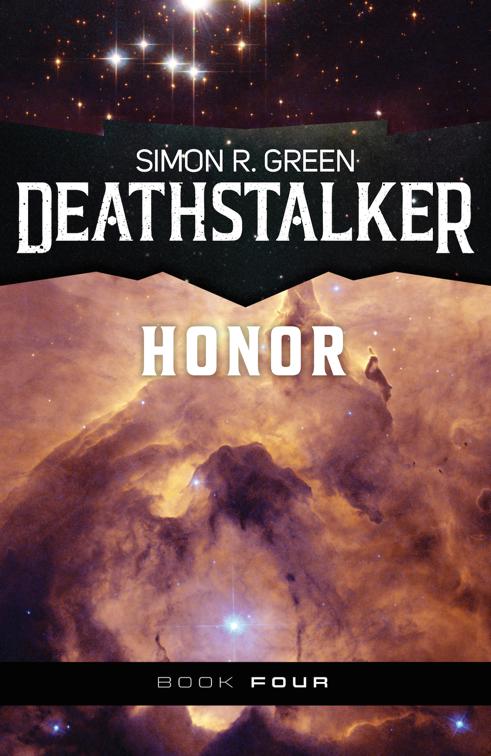 Deathstalker Honor, Deathstalker