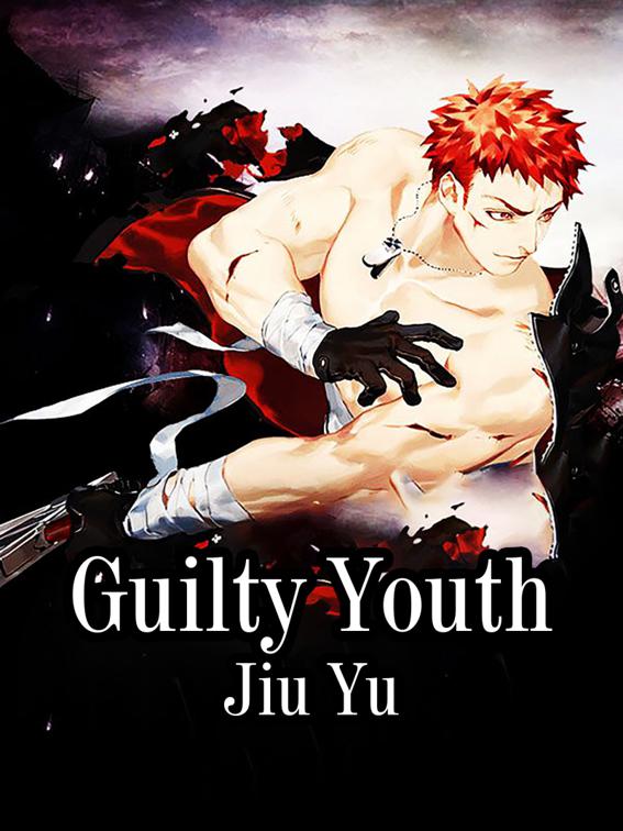 This image is the cover for the book Guilty Youth, Volume 7