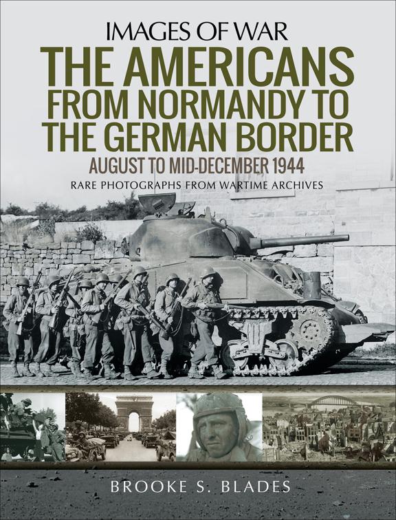 Americans from Normandy to the German Border, Images of War