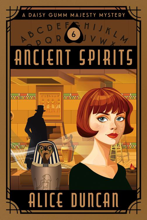 Ancient Spirits (A Daisy Gumm Majesty Mystery, Book 6), A Daisy Gumm Majesty Mystery