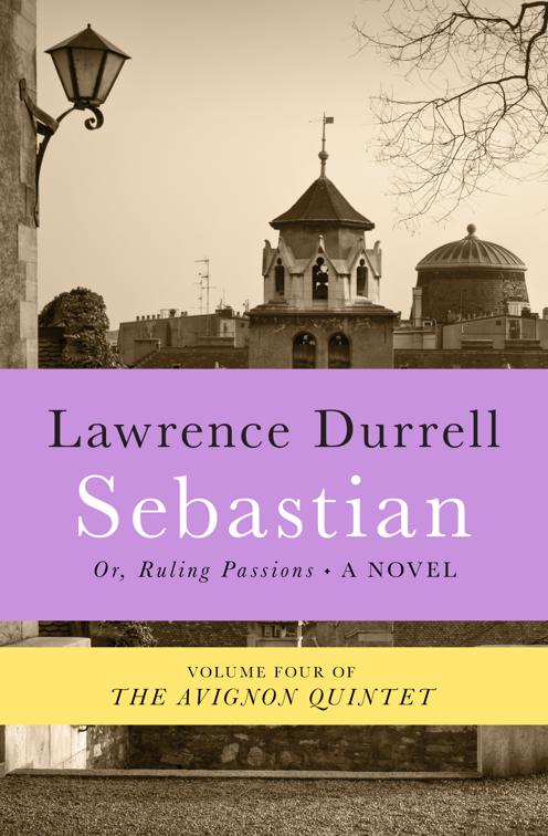 Sebastian, The Avignon Quintet